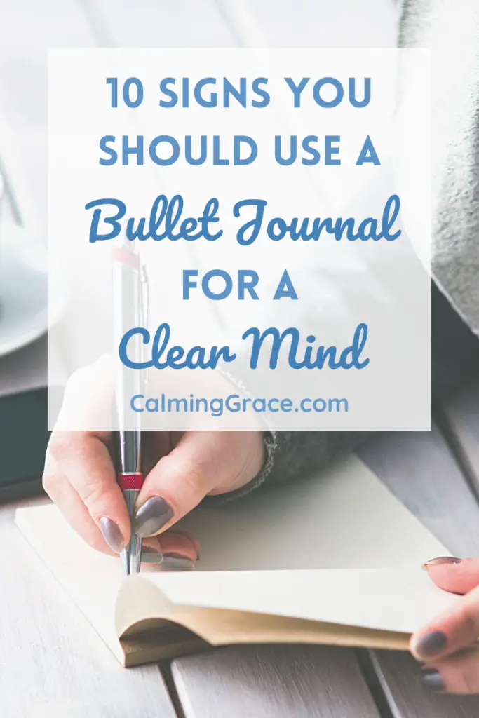 10 Signs You Should Use a Bullet Journal for Mental Clarity