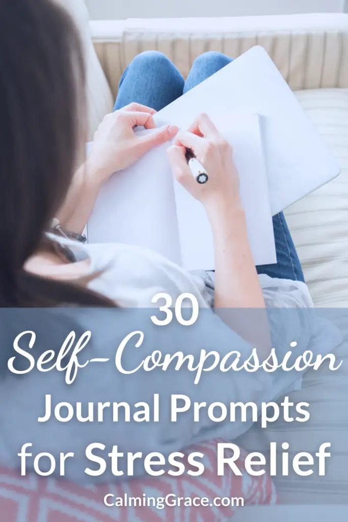 30 Self-Compassion Journal Prompts for Stress Relief