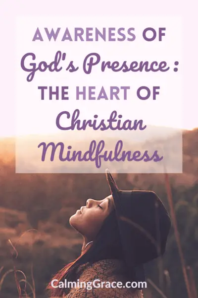 How to Be Aware of God's Presence