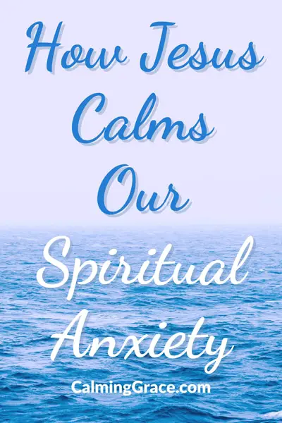 How to Recognize Spiritual Anxiety & Bring It to God